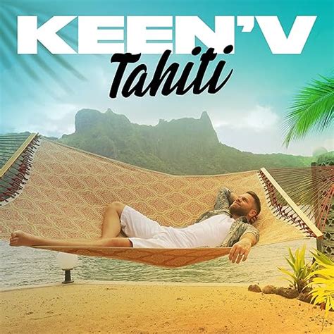 keen v youtube|tahiti by keen'v.